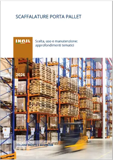Scaffalature porta pallet | Scelta, uso e manutenzione